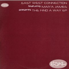 East West Connection - East West Connection - The Find A Way EP - Chilli Funk