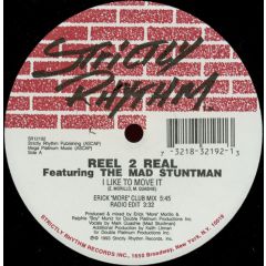 Reel 2 Real - Reel 2 Real - I Like To Move It - Strictly Rhythm