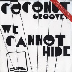 Coconut Grooves - Coconut Grooves - We Cannot Hide - Cube 9