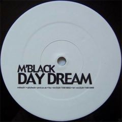 M'Black - M'Black - Day Dream - Spot On