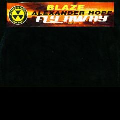 Blaze & Alexander Hope - Blaze & Alexander Hope - Fly Away - Shelter