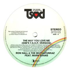 Ron Hall & The Muthafunkaz - Ron Hall & The Muthafunkaz - The Way You Love Me (Remixes) - Defected