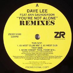 Dave Lee - Dave Lee - You're Not Alone (Remixes) - Z Records