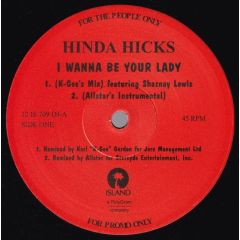 Hinda Hicks - Hinda Hicks - I Wanna Be Your Lady - Island Records