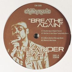 Alexander East - Alexander East - Breathe Again - Chillin Music 8