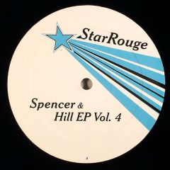 Spencer & Hill - Spencer & Hill - EP Vol. 4 - Star Rouge