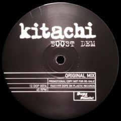 Kitachi - Kitachi - Boost Dem - Dope On Plastic