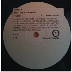 Oxygen - Oxygen - Am I On Your Mind - Switch