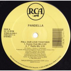 Pandella - Pandella - Pull Our Love Together - RCA