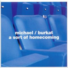 Michael Burkat - Michael Burkat - A Sort Of Homecoming - Temper