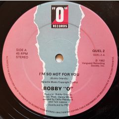 Bobby O - Bobby O - I'm So Hot For You - O Records