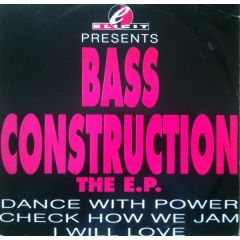 Bass Construction - Bass Construction - The E.P. - Elicit