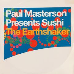 Sushi - Sushi - The Earthshaker - Nulife