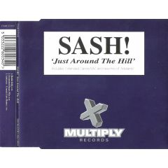 Sash! - Sash! - Just Around The Hill - Multiply