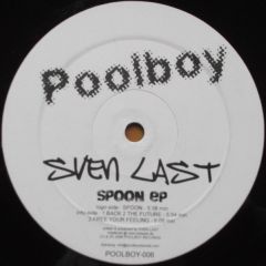 Sven Last - Sven Last - Spoon EP - Poolboy