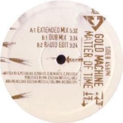 Gold Machine - Gold Machine - Matter Of Time - Nocolours