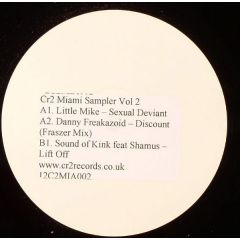 Little Mike / Danny Freakazoid - Little Mike / Danny Freakazoid - Sexual Deviant / Discount (Remix) - CR2