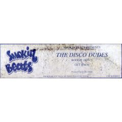 The Disco Dudes - The Disco Dudes - Boogie Down - Smokin Beats