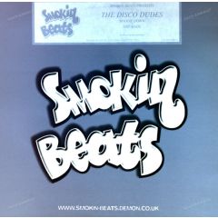 The Disco Dudes - The Disco Dudes - Boogie Down / Get Back - Smokin Beats
