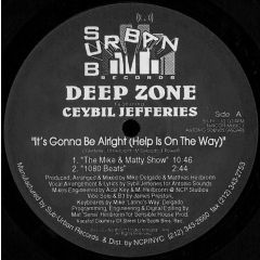 Deep Zone - Deep Zone - Its Gonna Be Alright - Suburban