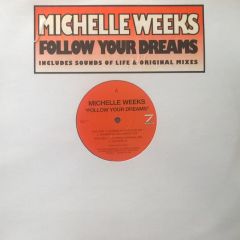 Michelle Weeks - Michelle Weeks - Follow Your Dreams - Z Recordings