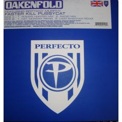 Paul Oakenfold - Paul Oakenfold - Faster Kill Pussycat - Perfecto