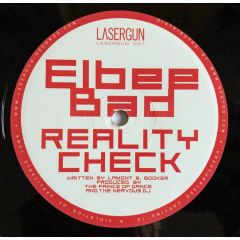 Elbee Bad - Elbee Bad - Reality Check - Lasergun