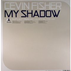 Cevin Fisher - Cevin Fisher - My Shadow - Subversive