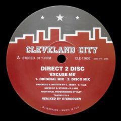 Direct 2 Disc - Direct 2 Disc - Excuse Me - Cleveland City