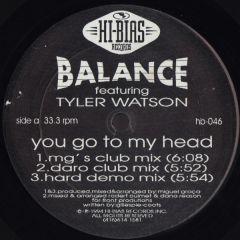 Balance Ft. Tyler Watson - Balance Ft. Tyler Watson - You Go To My Head - Hi Bias