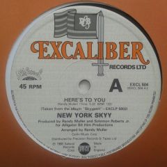 New York Skyy - New York Skyy - Here's To You - Excaliber