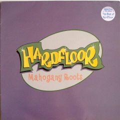 Hardfloor - Hardfloor - Mahogany Roots - Eye Q (UK)