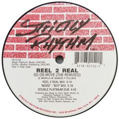 Reel 2 Real - Go On Move (Remixes) - Strictly Rhythm