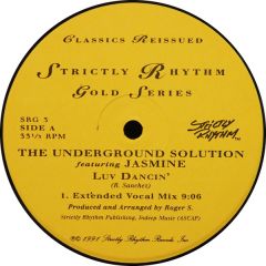 The Underground Solution Featuring Jasmine / Dv8 - The Underground Solution Featuring Jasmine / Dv8 - Luv Dancin' / Freedom / This Beat Is Over - Strictly Rhythm