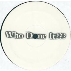 Dajaé - Dajaé - Who Done It??? - Not On Label