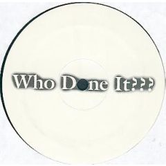 Dajaé - Dajaé - Who Done It??? - Not On Label