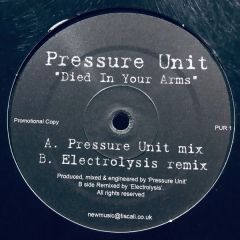 Pressure Unit - Pressure Unit - Died In Your Arms - New Music