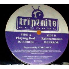 DJ Error - DJ Error - Playing God - Trip 2 Nite 4