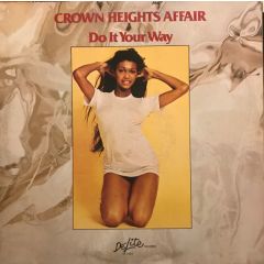 Crown Heights Affair - Crown Heights Affair - Do It Your Way - De-Lite Records