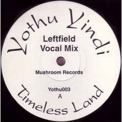 Yothu Yindi - Yothu Yindi - Timeless Land (Remix) - Mushroom