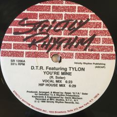 Dtr Feat Tylon - Dtr Feat Tylon - You'Re Mine - Strictly Rhythm