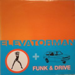 Elevatorman - Elevatorman - Funk & Drive (Remix) - Wired