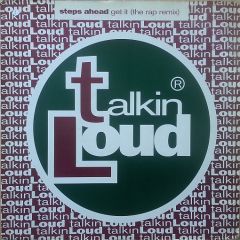 Steps Ahead - Steps Ahead - Get It (The Rap Remix) - Talkin Loud