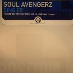 Soul Avengerz - Soul Avengerz - Sing EP (Part 1) - Positiva