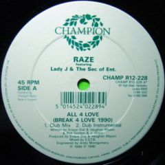 Raze - Raze - All 4 Love (1990 Remix) - Champion