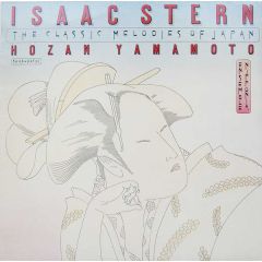 Isaac Stern - Isaac Stern - The Classic Melodies Of Japan - CBS