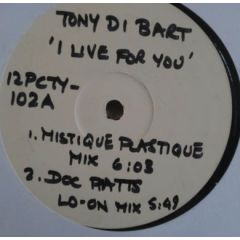 Tony Di Bart - Tony Di Bart - I Live For You - Purple City