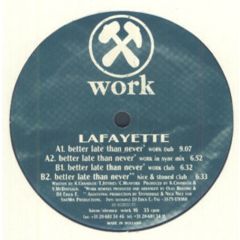 Lafayette  - Lafayette  - Better Late Than Never - Work