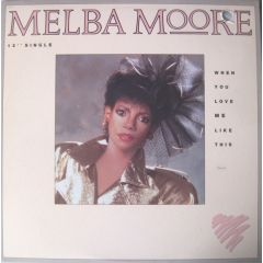 Melba Moore - Melba Moore - When You Love Me Like This - Capitol
