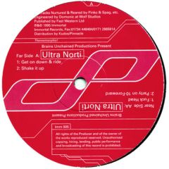 Ultra Norti - Ultra Norti - Get On Down & Ride - Immortal Records